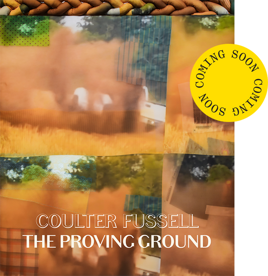 The Proving Ground, Coulter Fussell, Catalogue